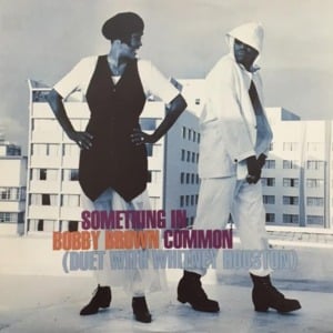 Something in Common - Bobby Brown (Ft. Whitney Houston)