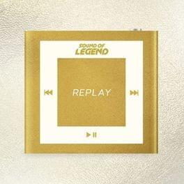 Replay - Sound Of Legend