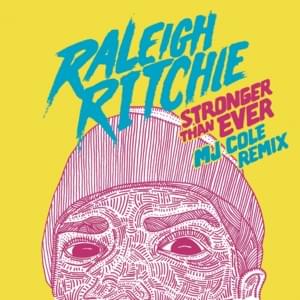 Stronger than Ever (MJ Cole Remix) - Raleigh Ritchie