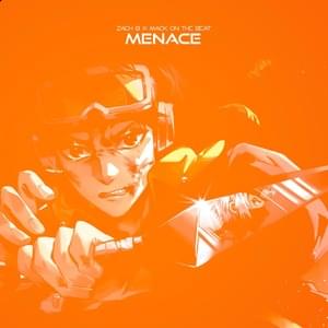 Menace - Zach B (Ft. Mack On The Beat)