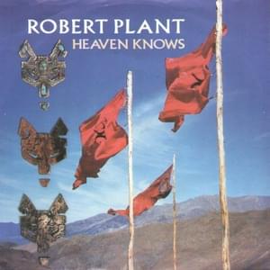 Heaven Knows - Robert Plant