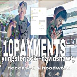 10payments十 - David Shawty & Yungster Jack