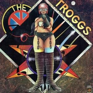 Satisfaction - The Troggs