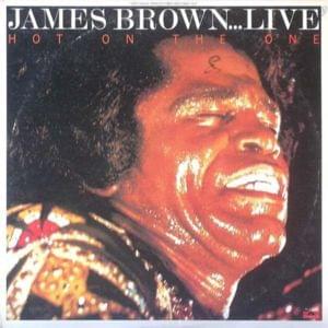 I Got The Feelin’ (Live In Tokyo, Japan/1979) - James Brown