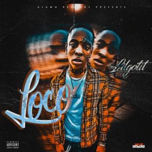 Loco - Lil Gotit