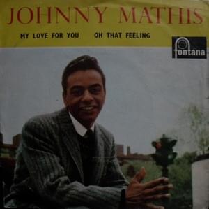 My Love For You - Johnny Mathis