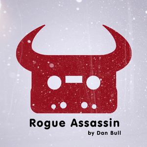 Rogue Assassin - Dan Bull