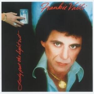 Lady Put the Light Out - Frankie Valli