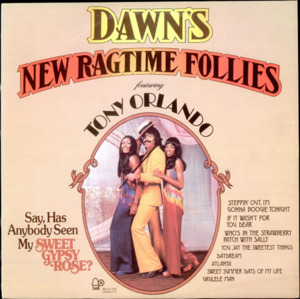 Say, Has Anybody Seen My Sweet Gypsy Rose - Tony Orlando & Dawn