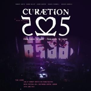 From The Edge Of The Deep Green Sea - Live (Curaetion) - The Cure