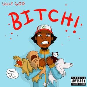 Bitch! - Ugly God