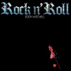 Pneumonie rock et boogie woogie toux - Eddy Mitchell