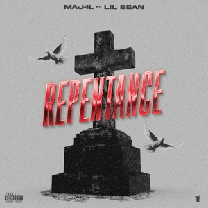 Repentance - Maj4l (Ft. Lil Bean)