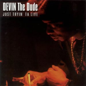 Go Somewhere - Devin The Dude