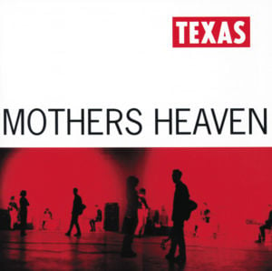 Mothers Heaven - Texas