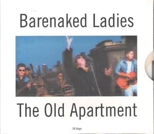 The Old Apartment - Barenaked Ladies