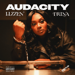 Audacity - Lizzen & Trina