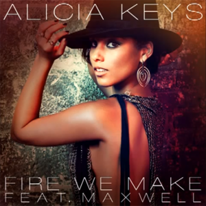 Fire We Make - Alicia Keys (Ft. Maxwell)