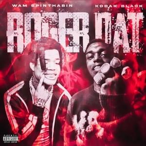 Roger Dat - Wam SpinThaBin (Ft. Kodak Black)