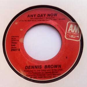 Any Day Now - Dennis Brown