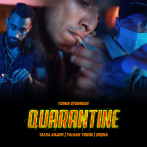 Quarantine - Young Stunners (Ft. KR$NA)