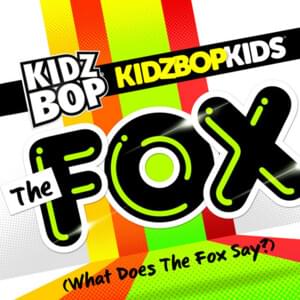 The Fox (What Does the Fox Say?) - KIDZ BOP Kids