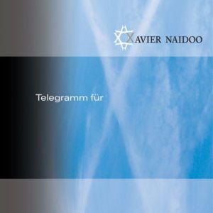 Bitte frag mich nicht - Xavier Naidoo