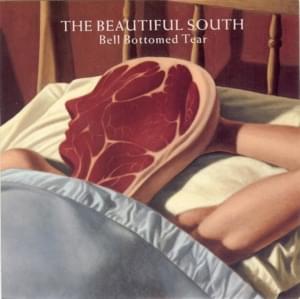 Bell Bottomed Tear - The Beautiful South