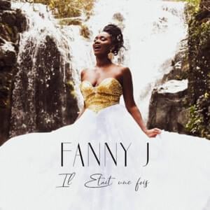 Il était une fois - Fanny J