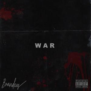 War - BRANDEUS (Ft. Shiloh Dynasty)