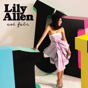 Not Fair (Clean Radio Edit) - Lily Allen