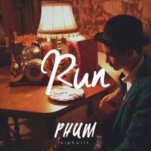 Run - Phum Viphurit