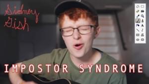 Impostor Syndrome - Sidney Gish - Cavetown