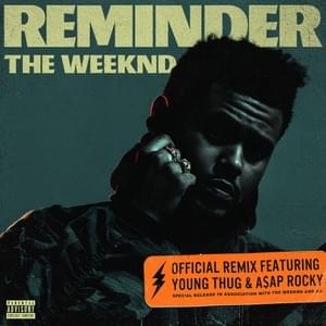 Reminder (Remix) - The Weeknd (Ft. A$AP Rocky & Young Thug)