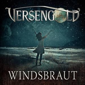 Windsbraut - Versengold