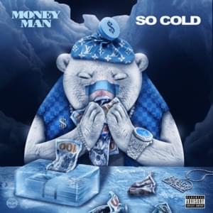 So Cold - Money Man