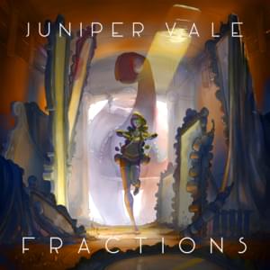 Fractions - Juniper Vale