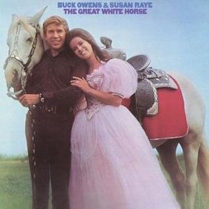 The Great White Horse - Buck Owens & Susan Raye