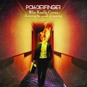 Who Really Cares (featuring the sound of insanity) - Powderfinger