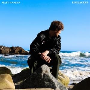 Lifejacket - Matt Hansen