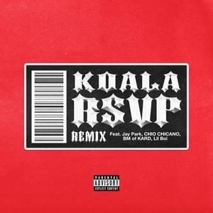 RSVP - Remix (Romanized) - KOALA (코알라) (Ft. BM (KARD), CHIO CHICANO, Jay Park (박재범) & ​lIlBOI (릴보이))