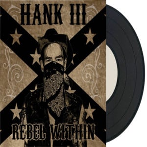 Rebel Within - Hank Williams III