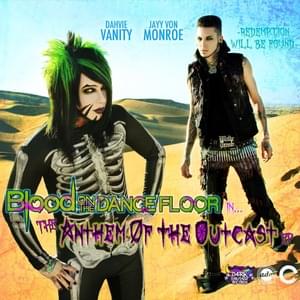 The Anthem of the Outcast (Radio Edit) - Blood On the Dance Floor