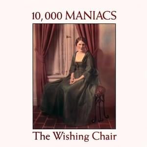 The Colonial Wing - 10,000 Maniacs