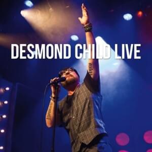 How Can We Be Lovers - Desmond Child (Ft. Justin Benlolo)