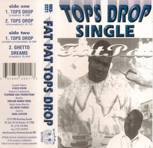 Tops Drop - Fat Pat