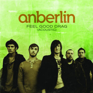 Feel Good Drag (Acoustic) - Anberlin