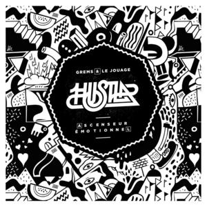 Ascenseur Emotionel - Hustla (Ft. James Delleck)