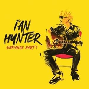 I Hate Hate - Ian Hunter