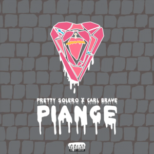 Piange - Pretty Solero (Ft. Carl Brave)